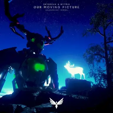 Our Moving Picture (Cloudsight Remix)