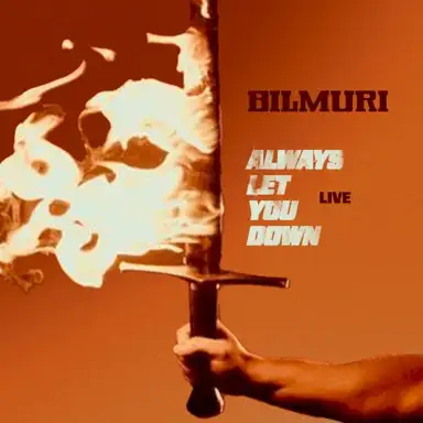 ALWAYS LET YOU DOWN (LIVE IN NASHVILLE)