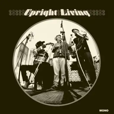 Upright Living - Nat Birchall meets Al Breadwinner