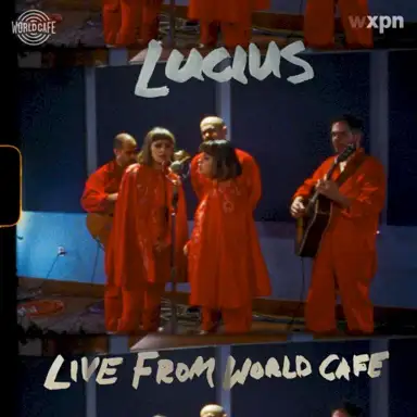 Lucius - Live From World Cafe