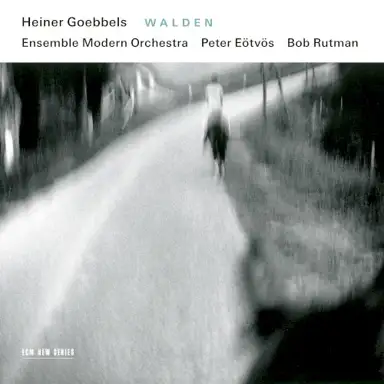 Heiner Goebbels: Walden