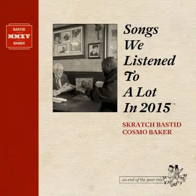 Songs We Listened To A Lot In 2015