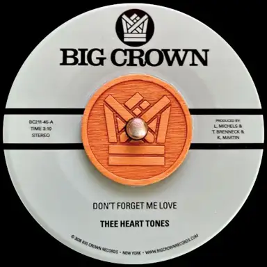 Don’t Forget Me Love b/w Sing Your Song