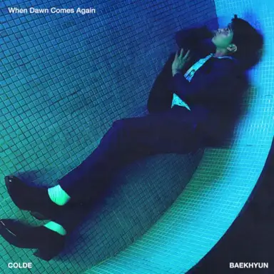 When Dawn Comes Again (feat. BAEKHYUN)