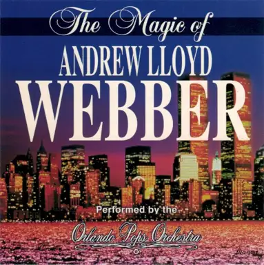 The Magic of Andrew Lloyd Webber
