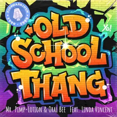 Old School Thang