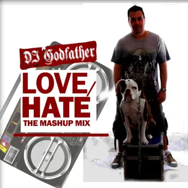 Love-Hate The Mashup Mix