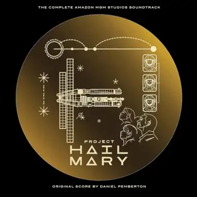 Project Hail Mary (The Complete Amazon MGM Studios Soundtrack)