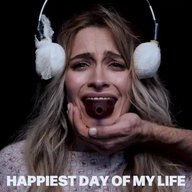 Happiest Day of My Life