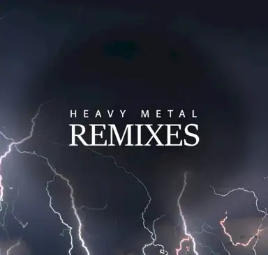 Heavy Metal Remixes