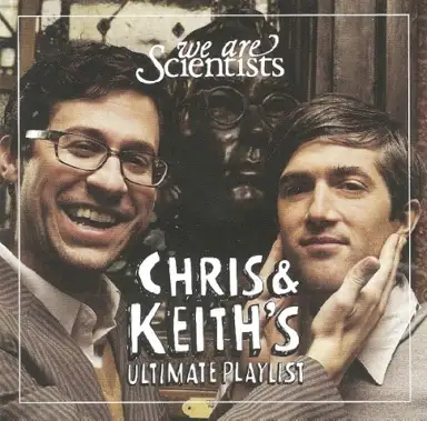Chris & Keith's Ultimate Playlist