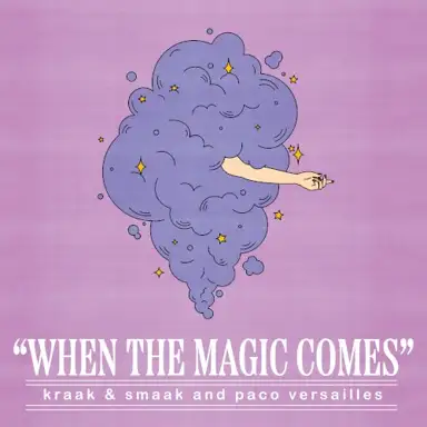 When the Magic Comes