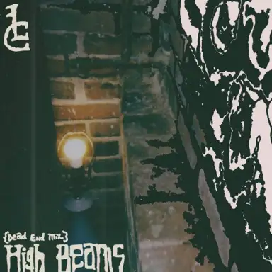 High Beams (dead end mix)
