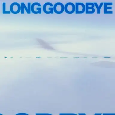 Long Goodbye