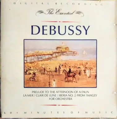 The Essential Debussy