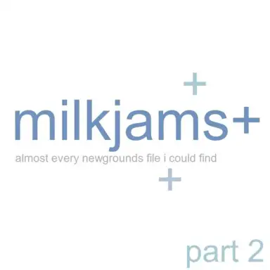 milkjams+ (part 2)