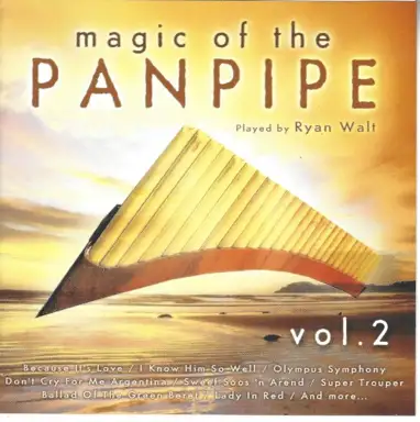 Magic of the Panpipe Vol.2