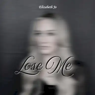 Lose Me