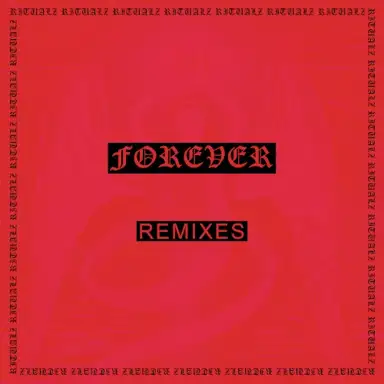 FOREVER REMIXES