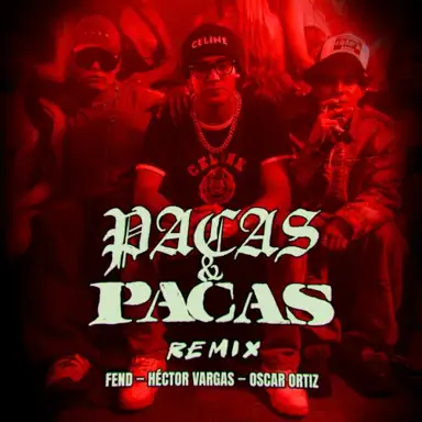 Pacas y Pacas (Remix)