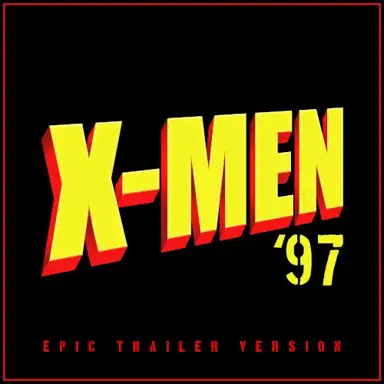 X-Men '97 Season 2 Trailer Theme (Epic Version)