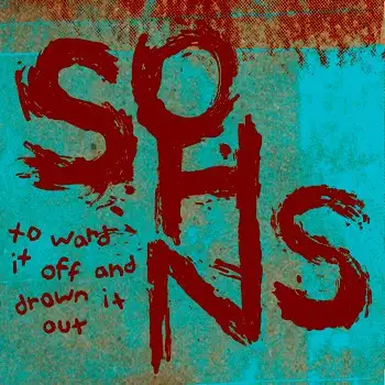 To Ward It Off and Drown It Out