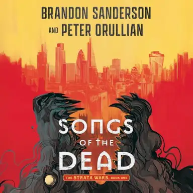 Songs of the Dead: The Strata Wars, Book One