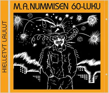 M.A. Nummisen 60-luku: kielletyt laulut