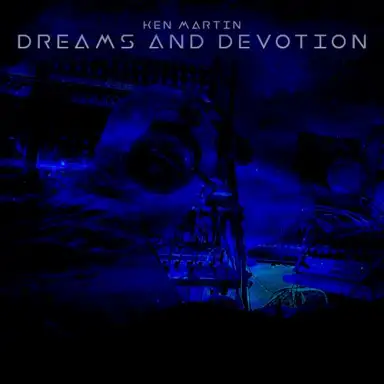 Dreams and Devotion