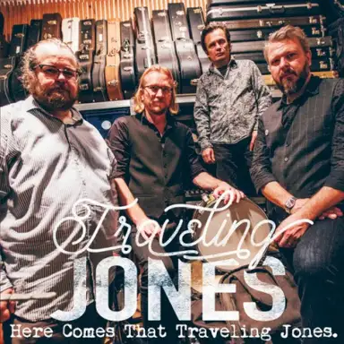 Here Comes That Traveling Jones