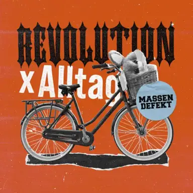 Revolution X Alltag