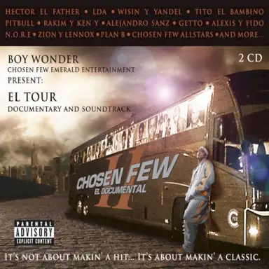 Chosen Few II: El documental