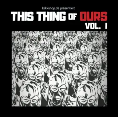 This Thing of Ours Vol. 1