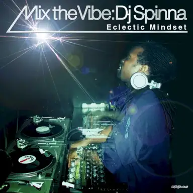 Mix The Vibe: Eclectic Mindset