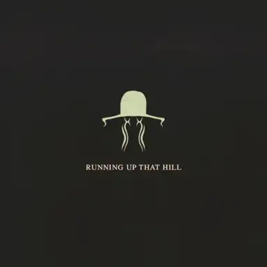 Running Up That Hill
