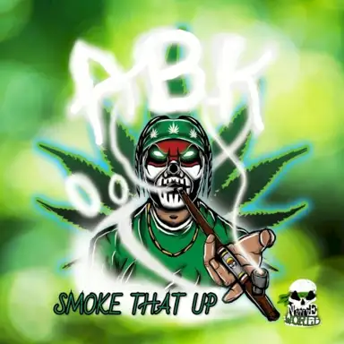Smoke That Up
