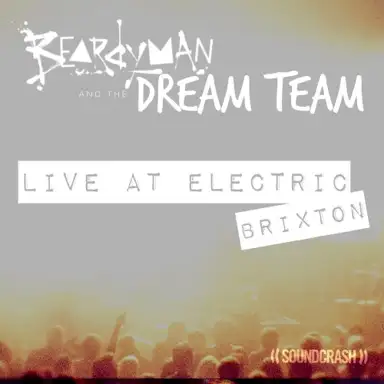 Beardyman Presents the Dream Team, Live at Electric Brixton