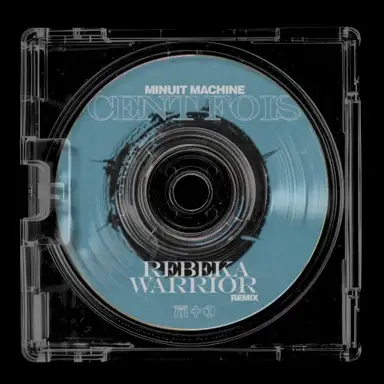 Cent fois (Rebeka Warrior Remix)