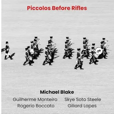 Piccolos Before Rifles