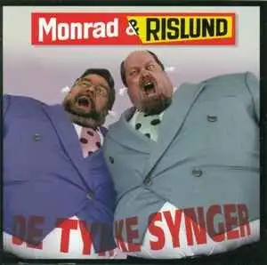 De tykke synger