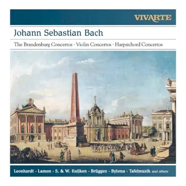 The Brandenburg Concertos / Violin Concertos / Harpsichord Concertos