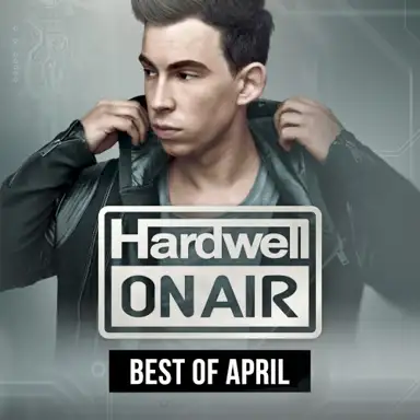 Hardwell on Air - Best of April 2015