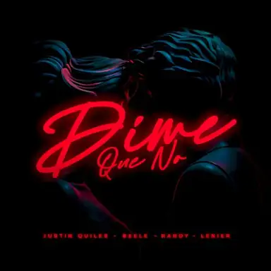 Dime que no
