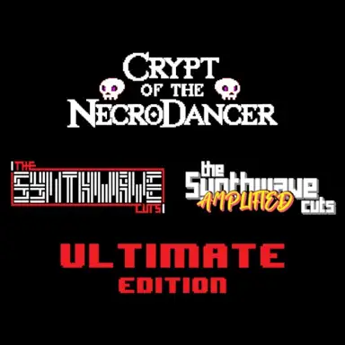Crypt of the Necrodancer Synthwave Cuts ULTIMATE EDITION
