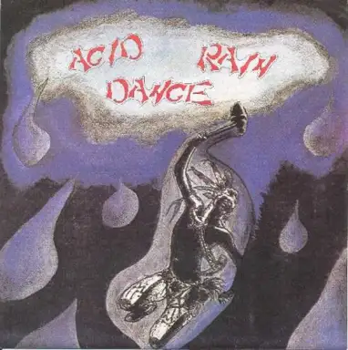 Acid Rain Dance