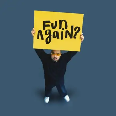 fun again?