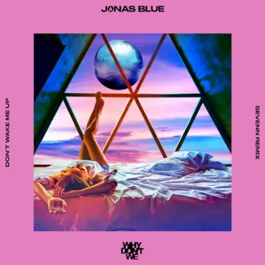 Don't Wake Me Up (Sevenn remix)