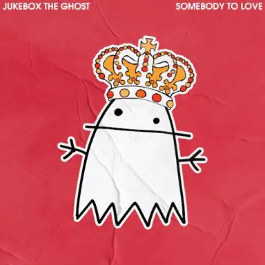 Somebody to Love