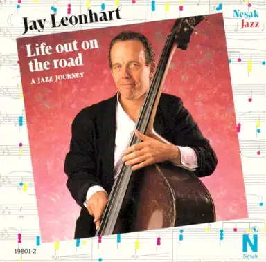 Life Out On the Road A Jazz Journey