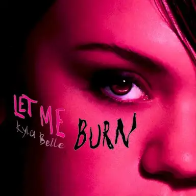 Let Me Burn